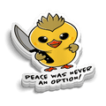 Peace Was Never An Option Hard Hat Decal